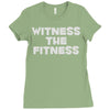 witness the fitness Ladies Fitted T-Shirt