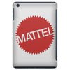 MATTELS iPad Mini