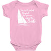you can't control wind,but.. Baby Onesie