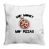 mo money mo pizzas 1 Throw Pillow
