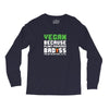 Vegan Because Plant Powered Badass Was Not an Offical Tittle Long Sleeve Shirts