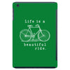 life is a beautiful ride iPad Mini