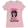 Give Me A Banana You Wouldn't Understand Ladies Fitted T-Shirt