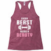 Every Beast Needs a Beauty Racerback Tank