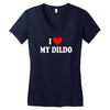 i love my dildo Women's V-Neck T-Shirt