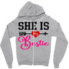 she is my bestie Zipper Hoodie