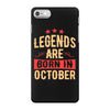 legends are born in october iPhone 7 Case