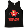 do you know the way Tank Top