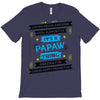 It's A Papaw Thing T-Shirt