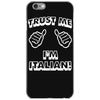 trust me i'm italian iPhone 6/6s Case