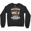 Super Cool Uncle Of A Freaking Awesome Niece Crewneck Sweatshirt