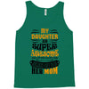 My Daughter Is Super Awesome Her Mom Tank Top