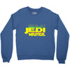Trust Me , I'm A Jedi Master Crewneck Sweatshirt