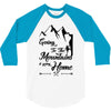 Going To The Mountains Is Going Home 3/4 Sleeve Shirt