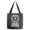 Never Underestimate Old Man Who Was Born November Tote Bags