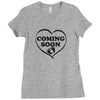 coming soon Ladies Fitted T-Shirt