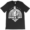 Dance Off Bro! T-Shirt