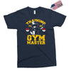 training to be gym master Exclusive T-shirt