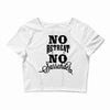 no retreat, no surrender. Crop Top