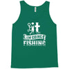 going fishing Tank Top