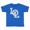 lol Toddler T-shirt