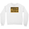 caution skinhead, ideal birthday gift or present Crewneck Sweatshirt