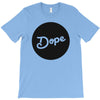 Dope T-Shirt