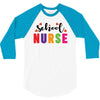 School Nurse 3/4 Sleeve Shirt