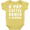 k pop coffee ramen k dramas Baby Bodysuit