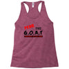the goat white t shirt greatest of all time basketball baseball footba Racerback Tank