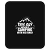 This Guy Loves Camping With His Family Mousepad