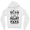 So... There's This Girl Who Kinda Stole My Heart Papa Zipper Hoodie