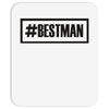 best man Mousepad