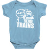 i like trains Baby Onesie