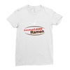 everybody loves ramen Ladies Fitted T-Shirt