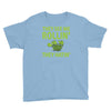 they see me rolling they hating Youth Tee