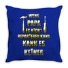 wenn papa wer dann Throw Pillow