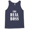 The Boss - The Real Boss Tank Top