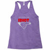 i'm with this idiot funn Racerback Tank