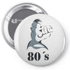 los 80&acute;s Pin-back button