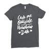 cash me outside howbow dah Ladies Fitted T-Shirt