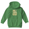 hey you guys Youth Hoodie