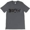 crazy T-Shirt