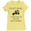 motorbike i don't snore biker's biker Ladies Fitted T-Shirt