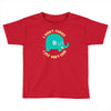 an elephant never cares Toddler T-shirt
