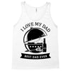 i love my dad Tank Top