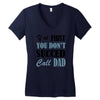 if at first you don't succed call dad Women's V-Neck T-Shirt