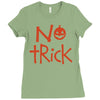 no trick pumpkin halloween Ladies Fitted T-Shirt