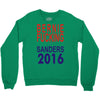 bernie fucking sanders 2016 for americans president Crewneck Sweatshirt