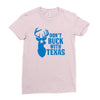 don't buck with texas funny Ladies Fitted T-Shirt